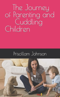Journey of Parenting and Cuddling your Children