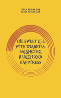 Sweet Life with Diabetes