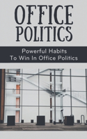 Office Politics