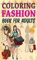 Coloring Fashion Book For Adults: Street Chic Fashion Coloring Book