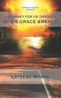 Journey For Us Through God's Grace And Mercy