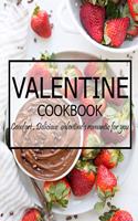 Valentine Cookbook: Comfort, Delicious valentine's romantic for you