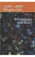 Prodigioso estrellón