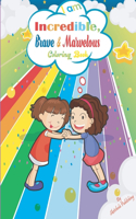 I am Incredible, Brave & Marvelous Coloring Book