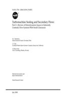 Turbomachine Sealing and Secondary Flows. Part 2; Review of Rotordynamics Issues in Inherently Unsteady Flow Systems With Small Clearances