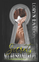 Secrets My Husband Kept