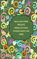 Relax and Color Presents
