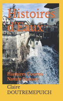 Histoires d'Eaux: Histoires Courtes Nature Fantasy