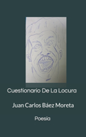 Cuestionario De La Locura