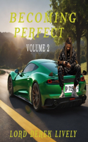 Becoming Perfect Volume 2