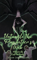 Untangle the Puppeteer's Web: A tale from the last free country(1 Stories from Suhnsar)