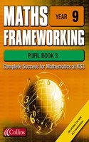 Year 9 Pupil Book 3: (Maths Frameworking)