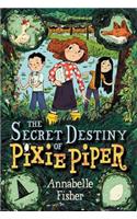 Secret Destiny of Pixie Piper