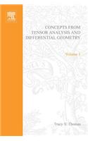 Concepts from Tensor Analysis and Differential Geometry: (1 Mathematics in Science and Engineering)