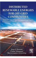 Distributed Renewable Energies for Off-Grid Communities: Strategies and Technologies Toward Achieving Sustainability in Energy Generation and Supply