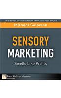 Sensory Marketing--Smells Like Profits