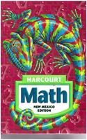 Harcourt School Publishers Math New Mexico: Student Edition Grade 6 2008