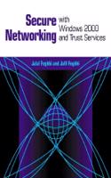 Secure Networking with Windows 2000 and Trust Services