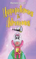Hippopotamus the Astronomus