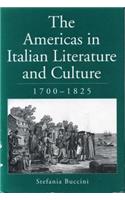 Americas in Italian Literature and Culture, 1700-1825