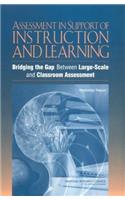 Assessment in Support of Instruction and Learning