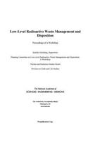 Low-Level Radioactive Waste Management and Disposition