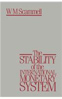 The Stability of the International Monetary System