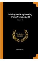 Mining and Engineering World Volume n. 22; Volume 33
