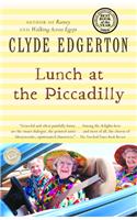 Lunch at the Piccadilly: (Ballantine Reader's Circle)