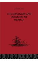 Discovery and Conquest of Mexico 1517-1521