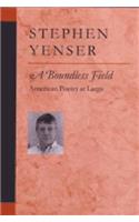 A Boundless Field