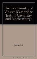 The Biochemistry of Viruses: (Cambridge Texts in Chemistry and Biochemistry)