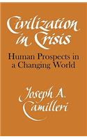 Civilization in Crisis
