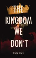 Kingdom We Don't