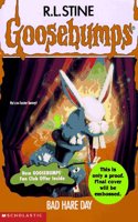 Bad Hare Day: (41 Goosebumps S.)