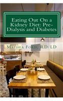 Eating Out On a Kidney Diet