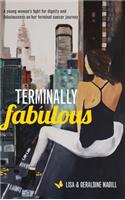 Terminally Fabulous