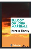 Eulogy on John Marshall