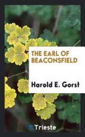 The Earl of Beaconsfield;