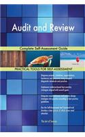 Audit and Review Complete Self-Assessment Guide