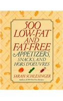500 Low-Fat and Fat-Free Appetizers, Snacks, and Hors d'Oeuvres