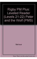 Peter and the Wolf: Individual Student Edition Gold (Levels 21-22)(Rigby PM Plus)