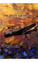 The Decoy and the Dove: (English)