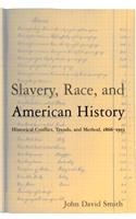 Slavery, Race, and American History