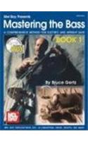 Mastering the Bass Book 1