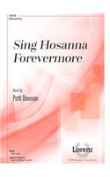 Sing Hosanna Forevermore