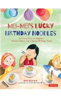 Mei-Mei's Lucky Birthday Noodles