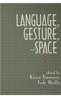 Language, Gesture, and Space