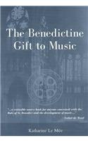 The Benedictine Gift to Music