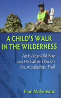 A Child's Walk in the Wilderness
